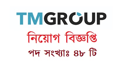 TM Group published a Job Circular