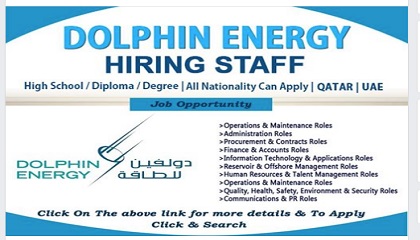 NEW OPENING @ DOLPHIN ENERGY