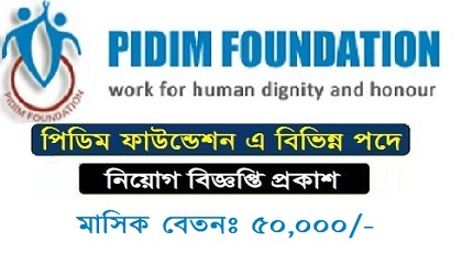 Pidim Foundation published a Job Circular