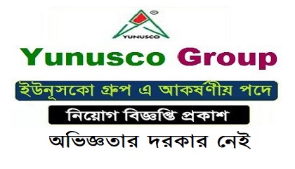 Yunusco (BD) Limited published a Job Circular